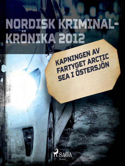 Title details for Kapningen av fartyget Arctic Sea i Östersjön by Diverse - Wait list